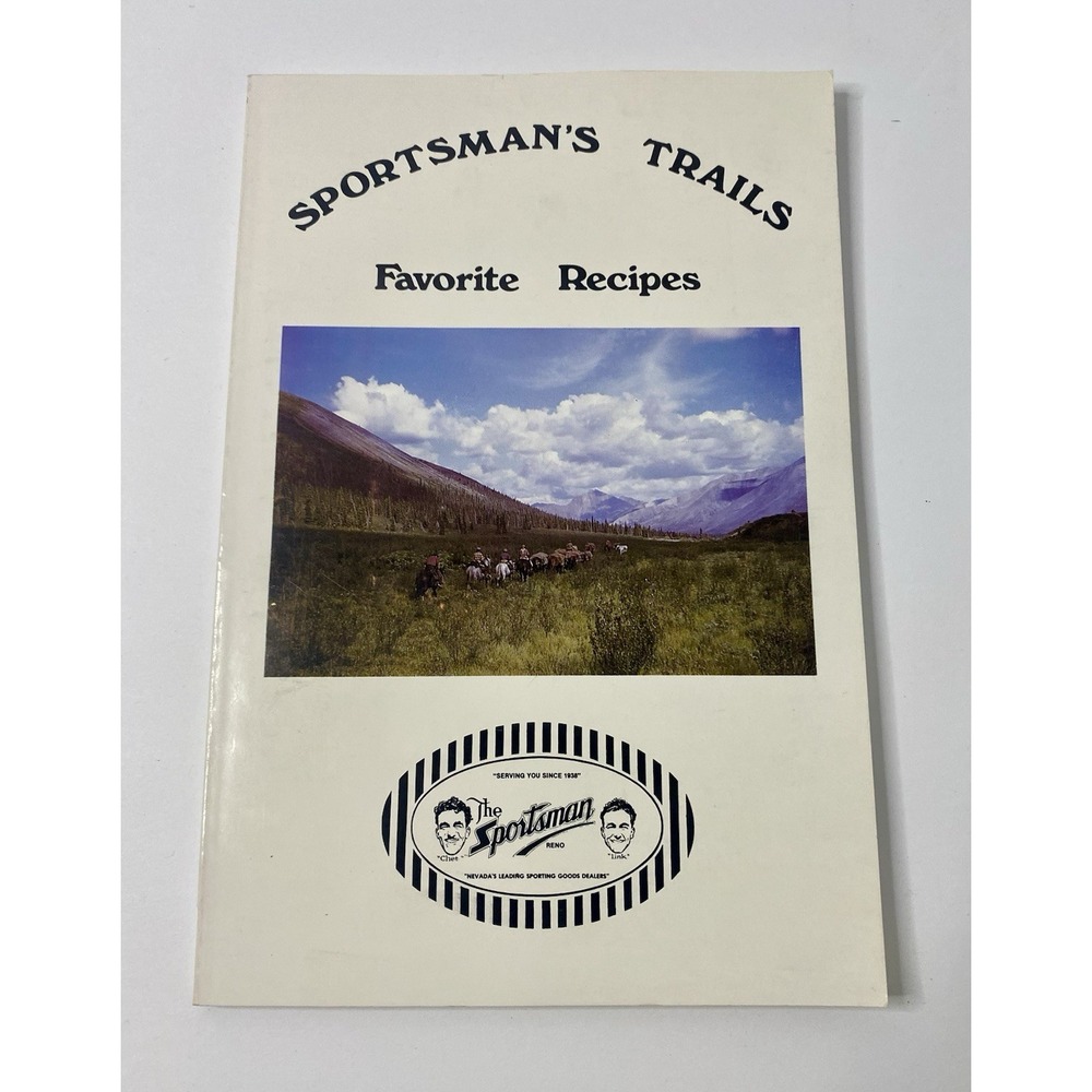 Sportsman Trails Favorite Recipes Cookbook Signed Chet Link Craig Piazzo Reno NV